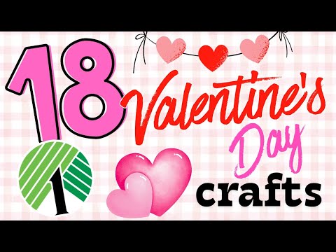 18 BEAUTIFUL ❤️ Valentine’s Day  Dollar Tree DIY Crafts