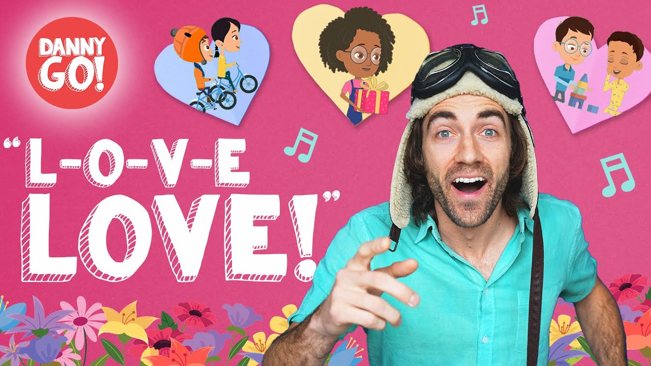 “L-O-V-E Love!” 💕/// Danny Go! Valentine’s Day Songs for Kids
